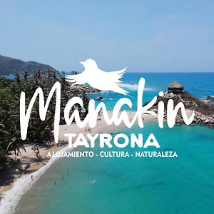 Hotel Manakin Tayrona El Zaino Exterior photo